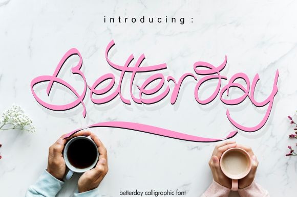 Betterday Typeface: Elevate Your Campaign Visuals