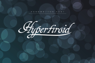 Hypertiroid: A Handwritten Font for Authentic Brand Identity